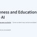 生成式人工智能的用户意识和教育 User Awareness and Education for Generative AI