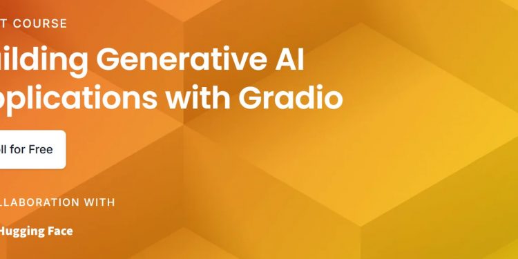 使用Gradio构建生成式AI应用程序 Building Generative AI Applications with Gradio