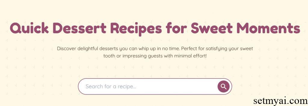 Quick Dessert Homepage